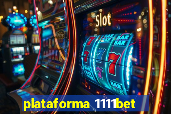 plataforma 1111bet